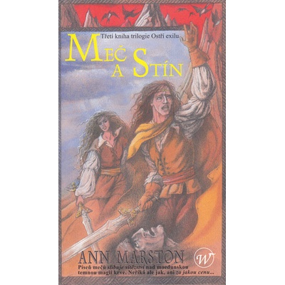 Ostří exilu 3: Meč a Stín - Ann Marston