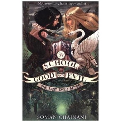Last Ever After - Chainani Soman