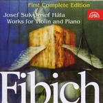 Supraphon Suk Josef & Hála Josef - Fibich: Skladby pro housle a klavír - CD (010143)