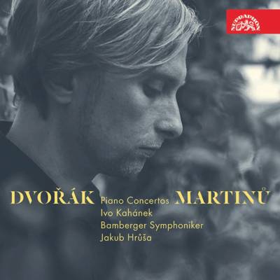 KAHANEK IVO, JAKUB HRUSA, BAMBERGER SYMPHONIKER - DVORAK & MARTINU: KLAVIRNI KONCERTY CD