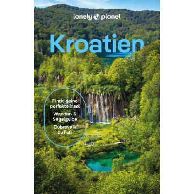 LONELY PLANET Reiseführer Kroatien | Isabel Putinja, Anja Mutic