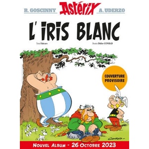 Astérix - L'Iris Blanc - n°40 | René Goscinny, Albert Uderzo, Fabcaro, Didier Conrad (2023)
