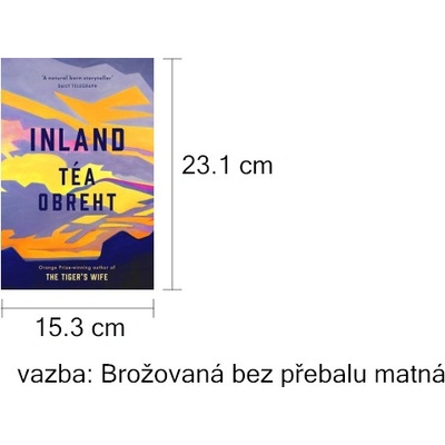 Inland : From the award-winning author of The Tiger's Wife