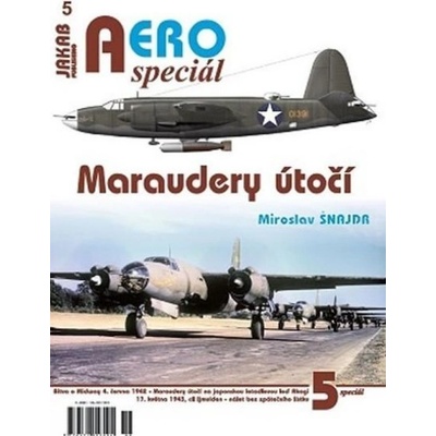 Šnajdr Miroslav - AEROspeciál 5 - Maraudery útočí