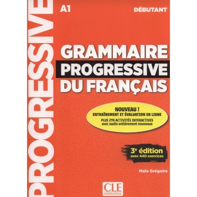 Grammaire progressive du français Débutant 3-e éd.