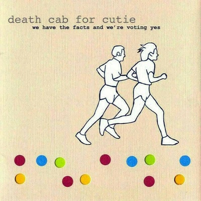Death Cab For Cutie - We Have the Facts and We're Voting Yes (180g) (LP) (655173101117)