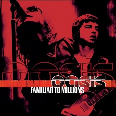 Oasis - Familiar To Millions (Anniversary Edition) (Reissue) (3 LP) (0198029867619)