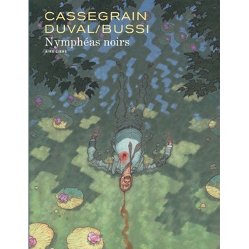Nympheas noirs | Duval Fred, Bussi Michel