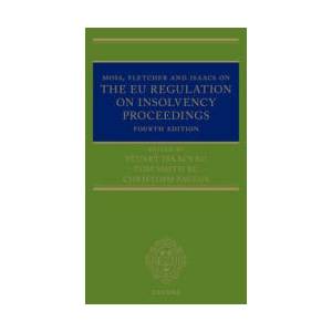 Moss, Fletcher and Isaacs on The EU Regulation on Insolvency Proceedings 4/e (Hardback) | Stuart Isaacs Kc, Christoph Paulus (ISBN: 9780192855237)