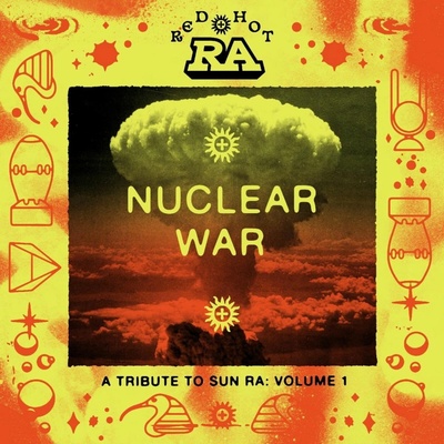 Various Artists - RED HOT & RA - NUCLEAR WAR Vinyl