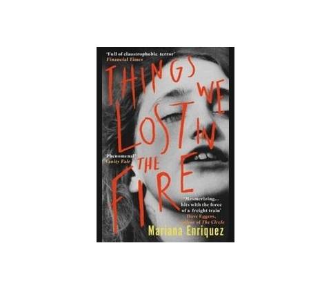 Things We Lost in the Fire