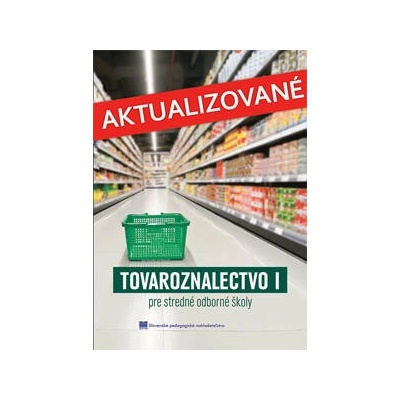 Tovaroznalectvo I pre SOŠ