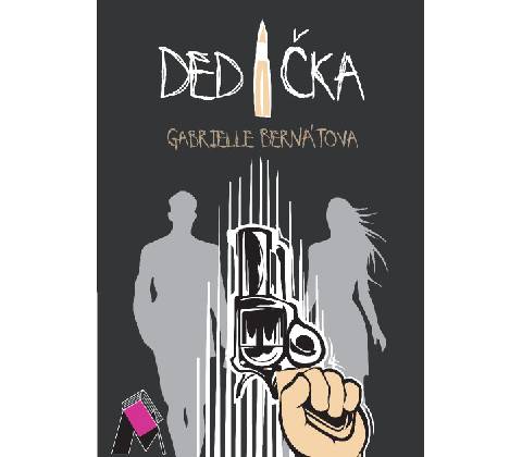 Dedička - Bernátová Gabrielle