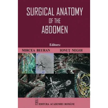 Image 1 of Surgical Anatomy of the Abdomen | Mircea Beuran, Ionut Negoi