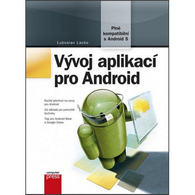 Ľuboslav Lacko Vývoj aplikací pro Android
