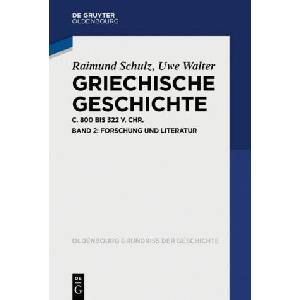 Griechische Geschichte Ca. 800-322 V. Chr. | Uwe Walter (ISBN: 9783110762457)