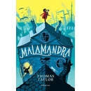 Malamandra - Thomas Taylor