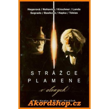 HAPKA & HORACEK: STRAZCE PLAMENE V OBRAZECH, DVD