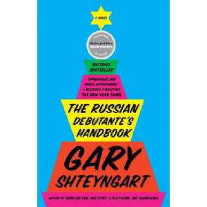 The Russian Debutante's Handbook | Gary Shteyngart (ISBN: 9781573229883)