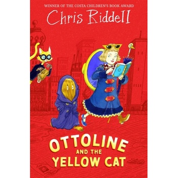 Ottoline and the Yellow Cat - Chris Riddell