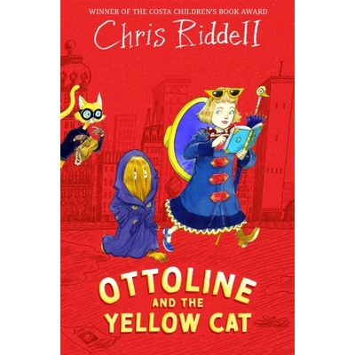 Ottoline and the Yellow Cat - Chris Riddell