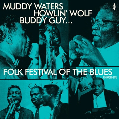 WATERS MUDDY/HOWLIN WOL: FOLK FESTIVAL OF THE LP