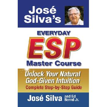 Jose Silva's Everyday ESP Master Course