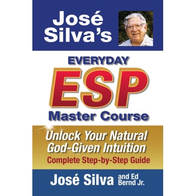 Jose Silva's Everyday ESP Master Course