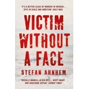 Victim Without A Face - Stefan Ahnhem