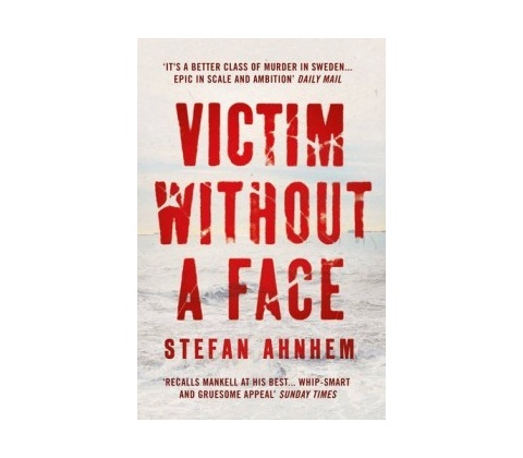 Victim Without A Face - Stefan Ahnhem