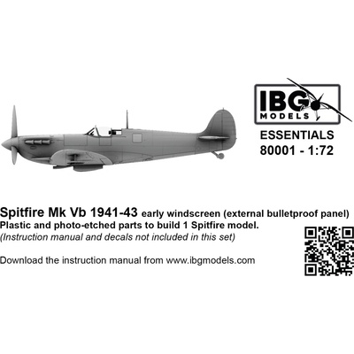 IBG Spitfire Mk Vb 1941-43 Early Windscreen external bulletproof panel 1:72