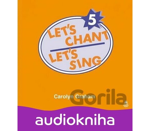 Let´s Chant, Let´s Sing 5 CD