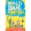Jakub a obrovská broskyňa - Roald Dahl, Quentin Blake ilustrátor