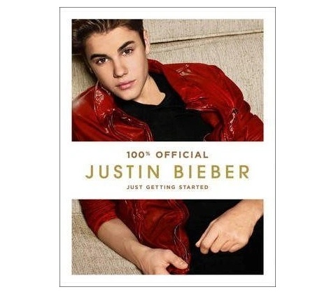 Just Getting Started - Justin Bieber