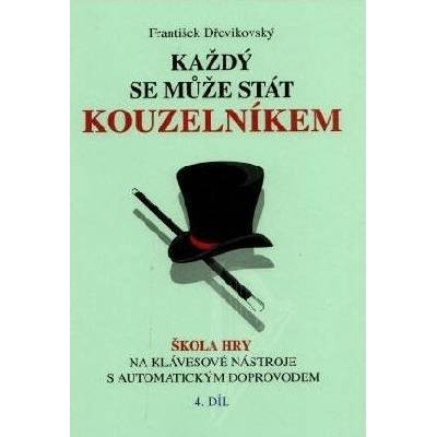 F. Dřevikovský Každý se může stát kouzelníkem 4