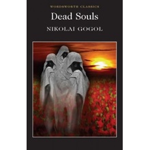 Dead Souls - Wordsworth Classics - Nikolai Gogol