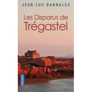 Les disparus de Tregastel | Jean-Luc Bannalec (ISBN: 9782266305983)