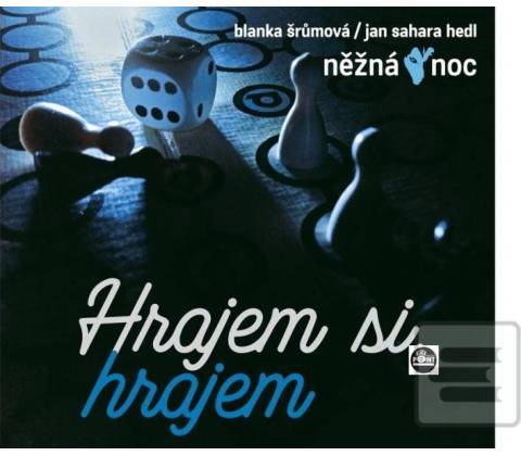 Hrajem si, hrajem