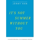 It's Not Summer Without You