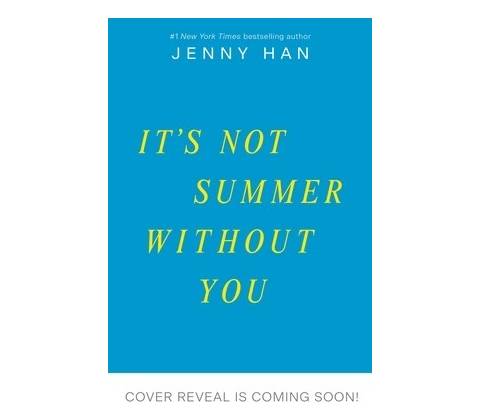 It's Not Summer Without You