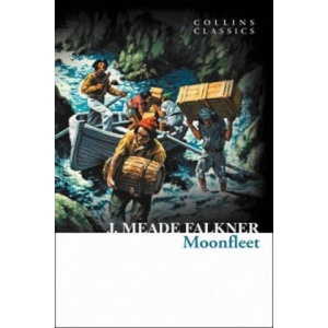 Moonfleet | John Meade Falkner (ISBN: 9780007920709)