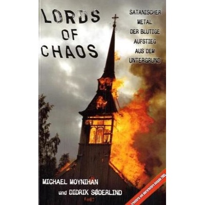 Lords of Chaos - Moynihan, Michael