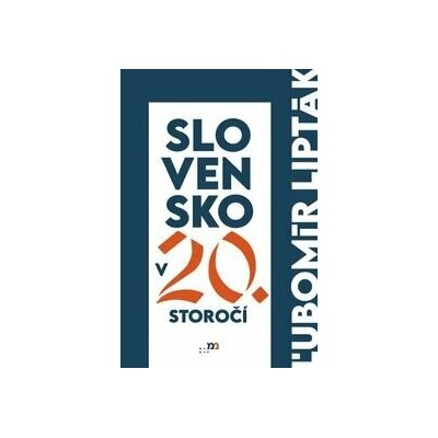 Slovensko v 20. storočí