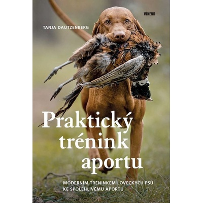 Praktický trénink aportu - Tanja Dautzenberg