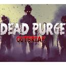 Dead Purge: Outbreak