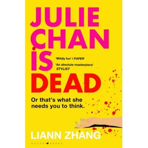 Julie Chan is Dead (ISBN: 9781526681850)