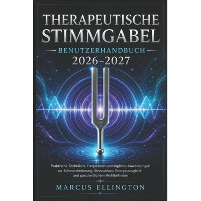 Therapeutische Stimmgabel Benutzerhandbuch 2026-2027