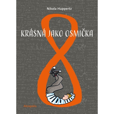 Krásná jako osmička