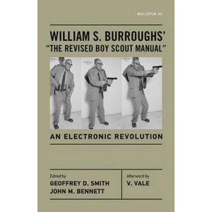William S. Burroughs' "the Revised Boy Scout Manual (ISBN: 9780814254899)