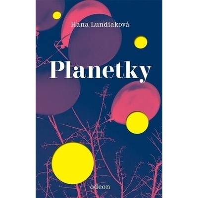 Planetky - Hana Lundiaková